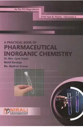 A Practical Book of  Pharmaceutical Inorganic Chemistry Sem I